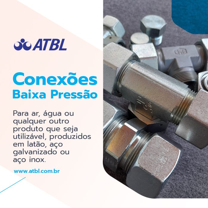 Conexões de Baixa Pressão
