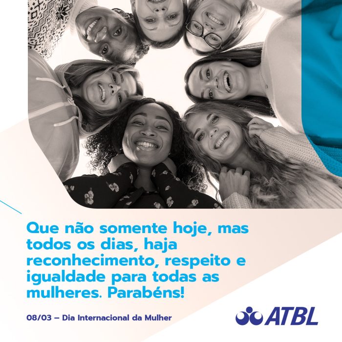 Feliz Dia Internacional da Mulher!